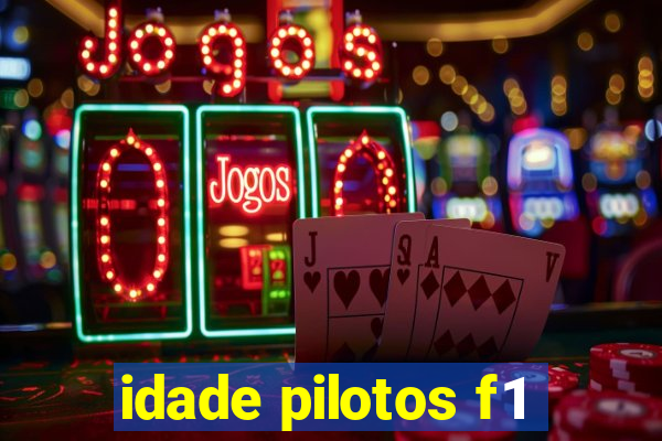 idade pilotos f1